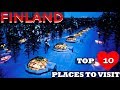 Top 10 Places To Visit In Finland