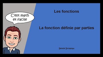La fonction définie par parties