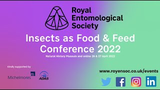 Insects as Food & Feed Conference 2022 - Keynote Presentation by Arnold van Huis by Royal Entomological Society 489 views 1 year ago 1 hour, 4 minutes