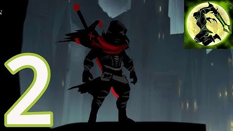 Shadow Of Death - Gameplay Walkthrough Part 2 (iOS, Android)