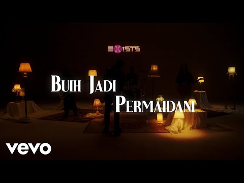 Exists - Buih Jadi Permaidani (Official Visualiser)
