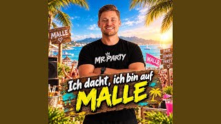 Ich dacht, ich bin auf Malle - Mr. Party