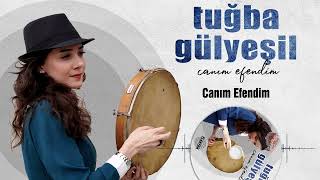 Tuğba Gülyeşil - Canım Efendim Resimi