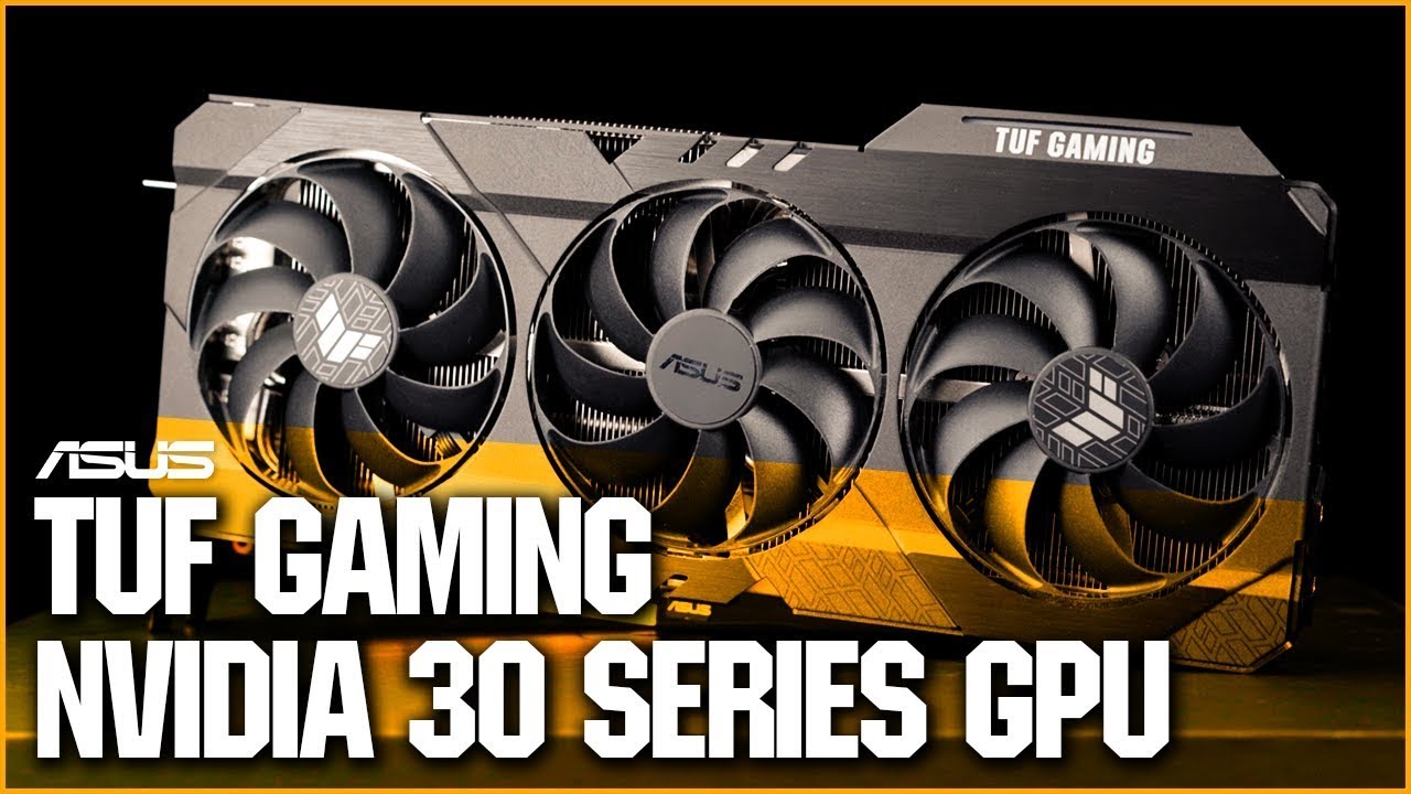 TUF Gaming GeForce RTX 30 Series | Features Overview - YouTube