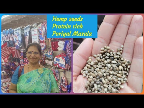Hemp seeds benefits &Protein rich Poriyal masala using hemp seeds