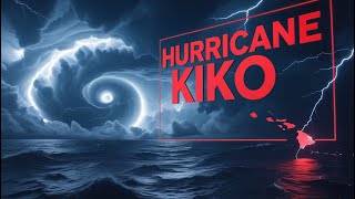 Survive BIG Storms like Hurricane Kiko with THESE 5 Essentials