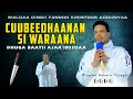CUUBEEDHAANAN SI WARAANA Prophetkabesayoseph Subscribe Like Share Comment CUUBEEDHAANAN SI WARAANA Prophetkabesayoseph Subscribe Like Share Comment