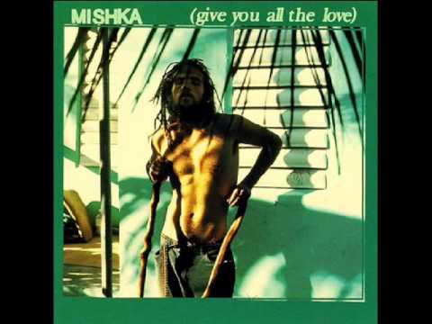 Mishka — Mishka - Give You All The Love (Smith And Mighty Club Mix)