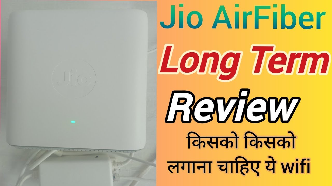 Jio AirFiber Long Term Review | Jio Fiber 5G WiFi Speed, Performance & Issues 2025