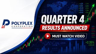 Polyplex Q4 Results Outmust Watch Before Market Opens polyplex stocks q4