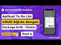 Tutorial CRUD SQLite dengan Package Drift, Buat Aplikasi To Do List - Part 4 (Get & Insert Data)