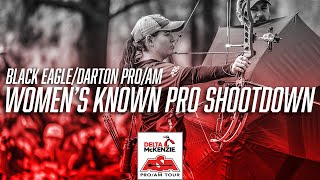 2024 Black Eagle/Darton ProAm | Women's Known Pro by Competition Archery Media 5,422 views 2 months ago 30 minutes