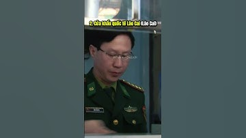 Top 5 cửa khẩu quốc tế lớn nhất Việt Nam  #cuakhau #quocte #top #laocai #quangninh #vietnam