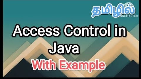 access control in java | java in tamil |access modifier #sscomputerstudies, #accesscontrol, #java
