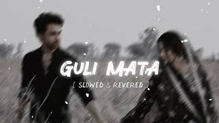 Download Lagu Guli Mata - (Slowed + Reverb) - Saad Lamjarred | Shreya Ghoshal - OFFICIAL FXW MP3