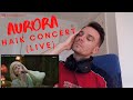 FIRST TIME hearing Aurora - HAIK Concert (LIVE)