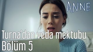 Anne 5. - Turnadan Veda Mektubu Resimi