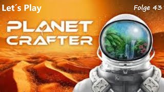 Let´s Play Planet Crafter / Folge 43 / Das Geheimnis Der Wächter !!! (Teil 1)