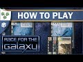 How to play race for the galaxy
