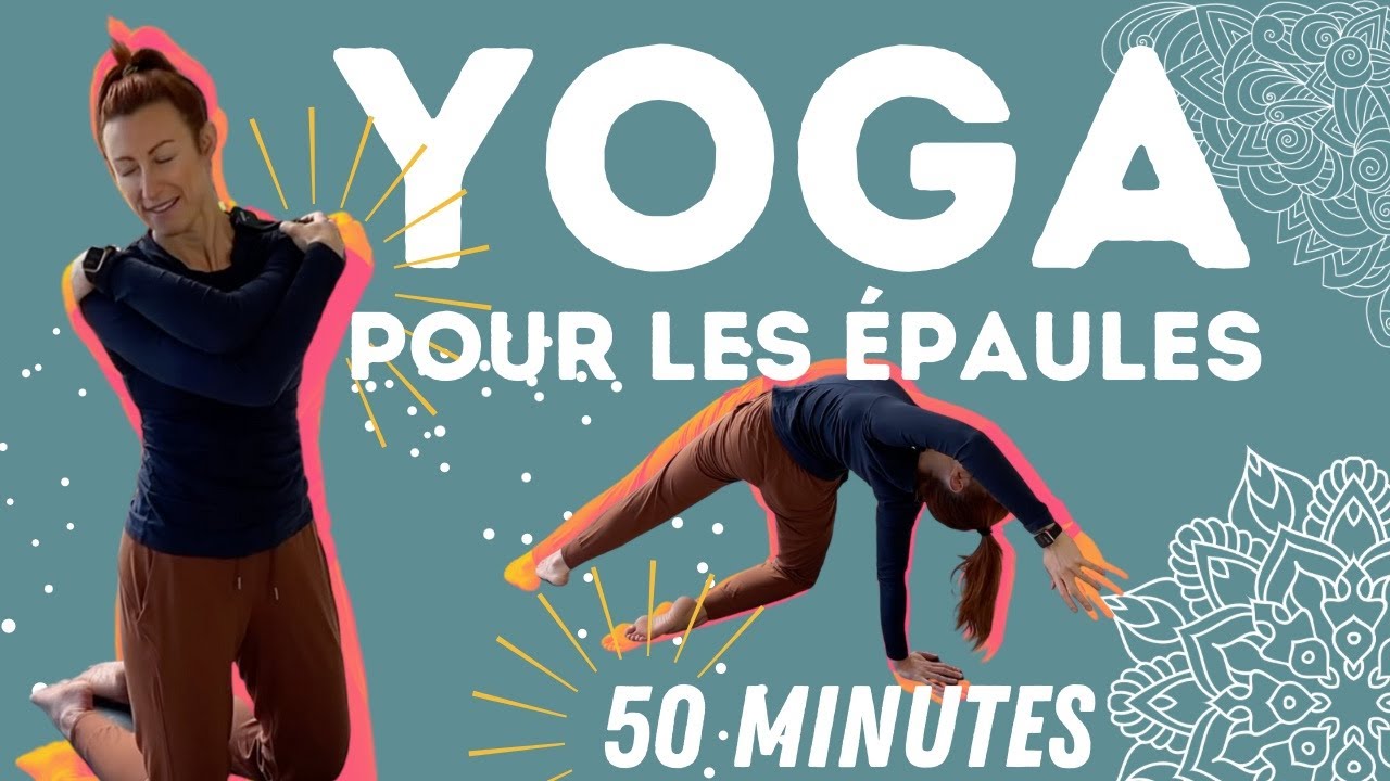 Yoga - 50 min - Pour les épaules - Valérie Kinésiologue