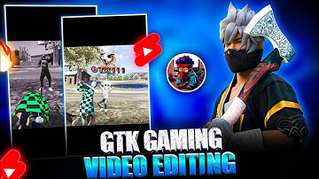 GTK Gaming Viral Short Video Editing Tutorial 🤯 | Edit Short Video Like ‪@gtk111ff