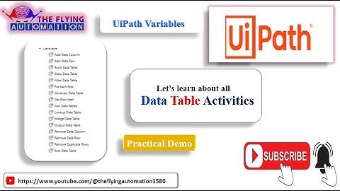 How to work with DataTable Variable and its Activities in UIPath studio || UIPATH Tutorial- 4