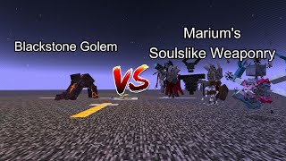 Blackstone Golem vs Marium's Soulslike Weaponry  Mob Battle  Minecraft