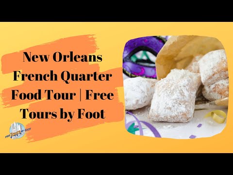 New Orleans French Quarter Food Tour | Free Tours by Foot