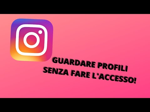 COME GUARDARE PROFILI INSTAGRAM SENZA ACCEDERE!