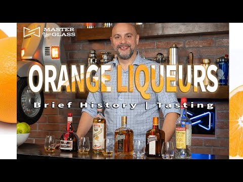 Grand Marnier? Cointreau? Let's Dive Into Orange Liqueurs! | Master Your Glass