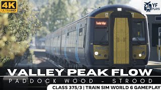 Train Sim World 6 | Medway Valley Line: Paddock Wood - Strood | Valley Peak Flow | Class 375/3