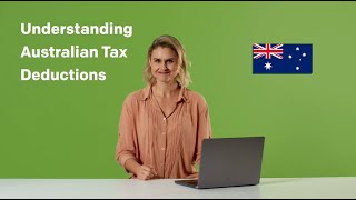 New Australians - Understanding Australian Tax Deductions