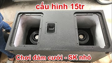 Sub hầm kép 50 chỉ 15tr,nện đám cưới - SK nhỏ tưng bừng,cấu hình củ 220 coil 100 gấu mèo | DVH Audio