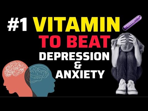 1 The Best Vitamin for depression and anxiety Which vitamin deficiency causes depression