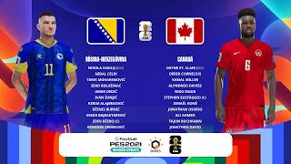 JOGANDO A COPA COM TODAS AS SELEÇÕES #06 | BÓSNIA E HERZEGOVINA 🇧🇦 x Canadá 🇨🇦 | PES 2021 | BMPES
