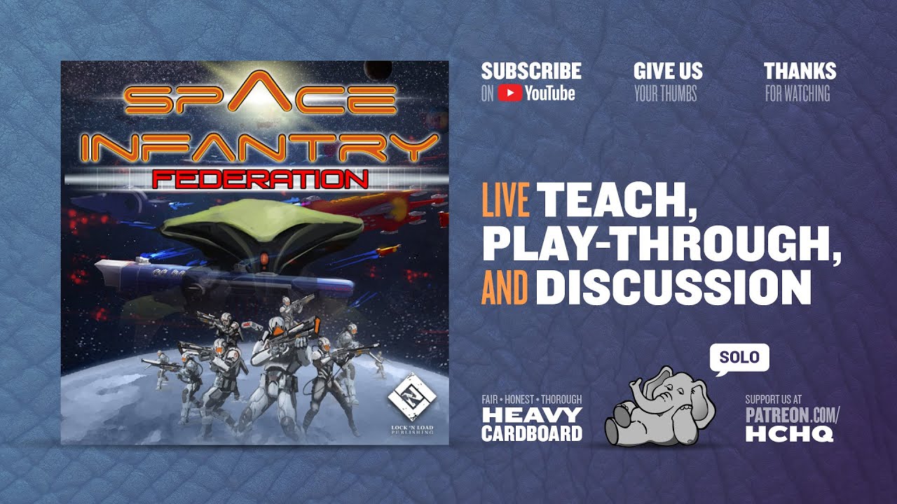 Space Infantry: Federation - solo Play-through by Heavy Cardboard