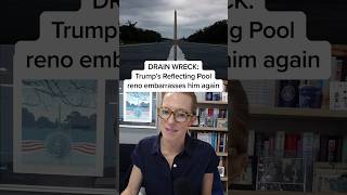 DRAIN WRECK: Trump’s Reflecting Pool reno embarrasses him again