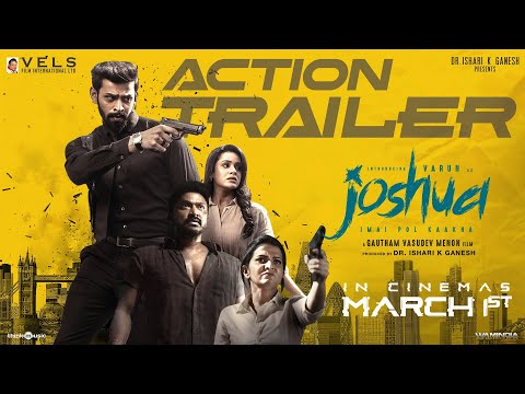 Joshua imai pol kaakha an action movie trailer download 480p 720p 1080p mp4moviez filmywap moviesda tamilyogi tamilrockers