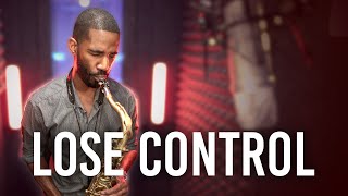 Saxophone Cover of 'Lose Control' by Nathan Allen