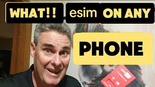esim on ANY phone, even old phones ..... this is a game changer