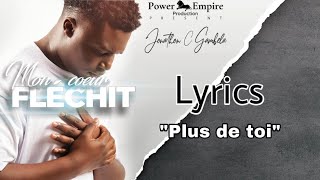 Jonathan C. Gambela - Plus de toi (Lyrics#8)