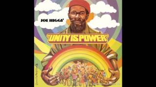 Joe Higgs - Unity is Power