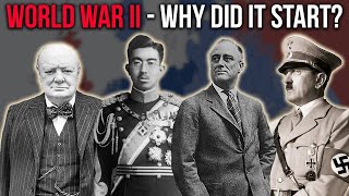 Why Did World War 2 Actually Start?