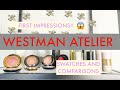 Westman Atelier: The WHOLE Collection including Eye Pods! Swatches and First Impressions