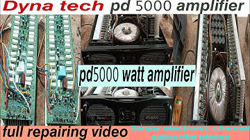 Dyna tech PD 5000 watt dj mashin full repairing video#viral#trending #electronic#youtubevideo
