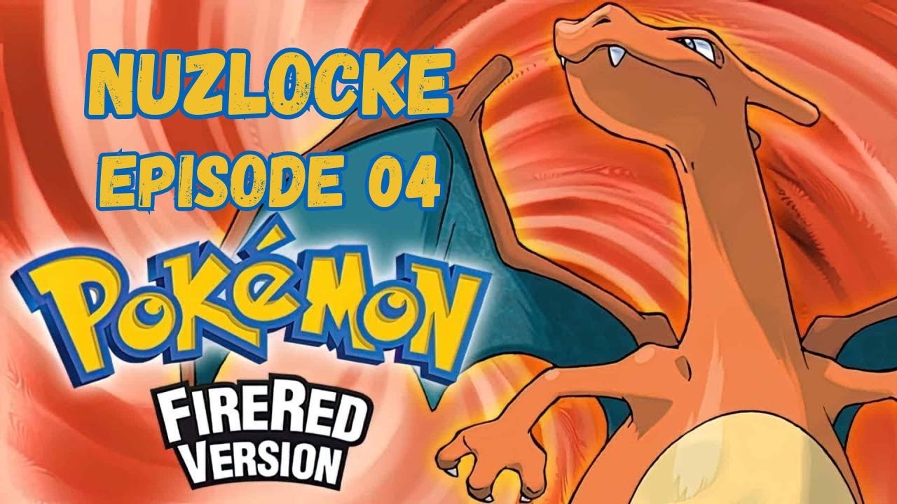 THIS CAN'T BE HAPPENING!!! Fire Red Nuzlocke Ep 04