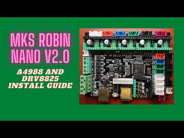 MKS Robin Nano v2.0 - A4988 or DRV8825 Install Guide - YouTube