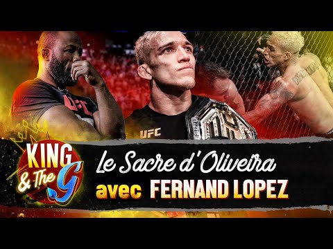 L'analyse du sacre de Charles "Do Bronx" Oliveira "le futur", par Fernand Lopez | King & The G #17