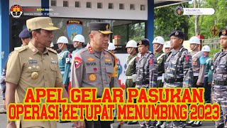 APEL GELAR PASUKAN OPERASI KETUPAT MENUMBING 2023.