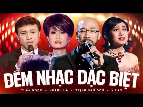 Đêm Nhạc Đặc Biệt 2026 Nhiều Ca Sĩ - Liên Khúc Trịnh Nam Sơn, Khánh Hà, Tuấn Ngọc, Ý Lan ...